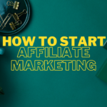 How to Start Affiliate Marketing For Beginners Ideas